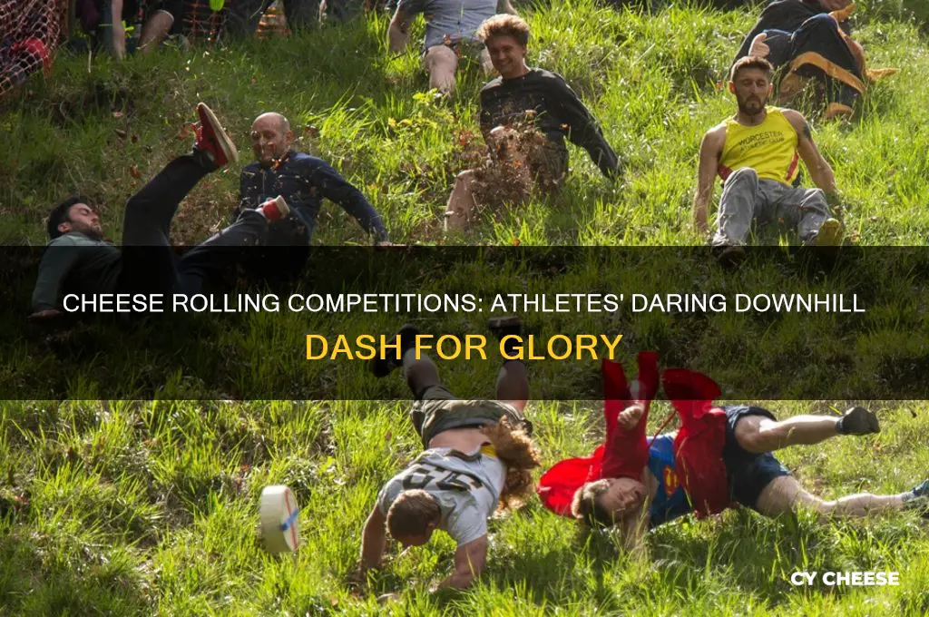 what do athletes do in cheese rolling competitions