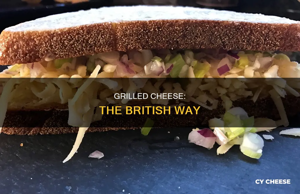 what do british people call grilled cheese