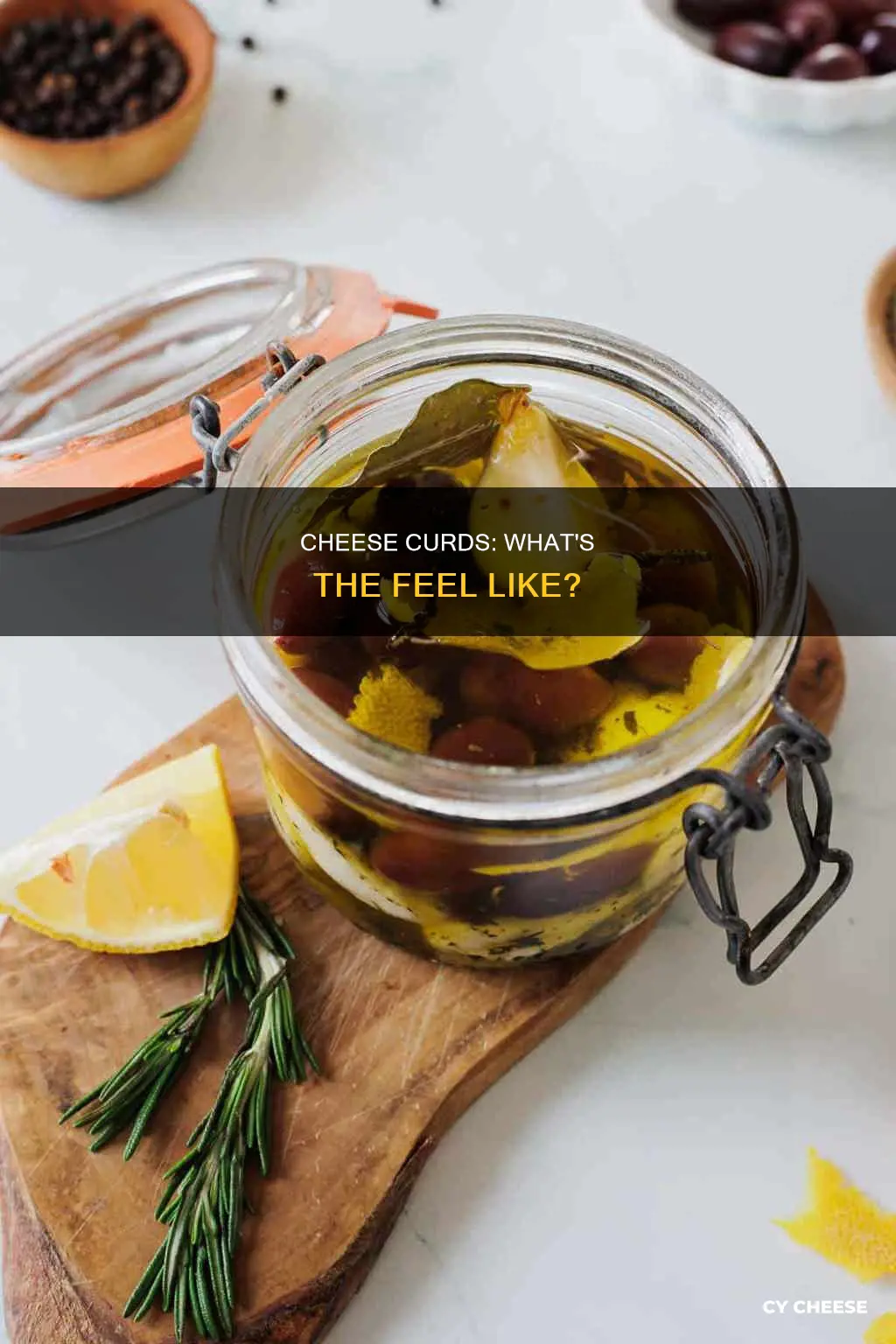 what do cheese curds feel like