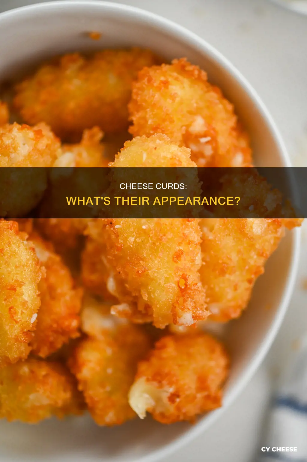 what do cheese curds look like