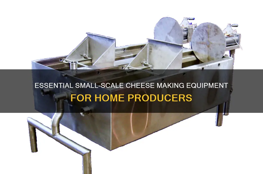what do equipment need for producing cheese in sma