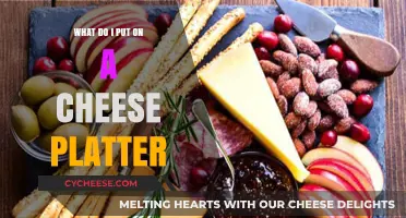 Creating the Perfect Cheese Platter