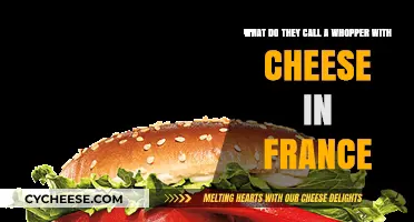 Whopper with Cheese in France: Unveiling Its Unique French Name