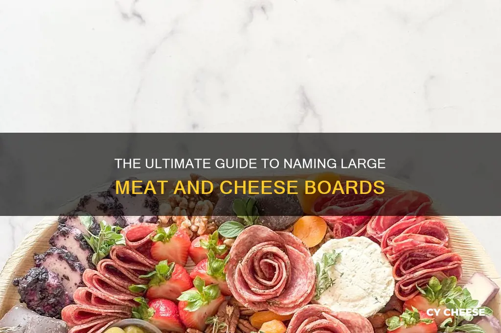 what do they call big meat and cheese board