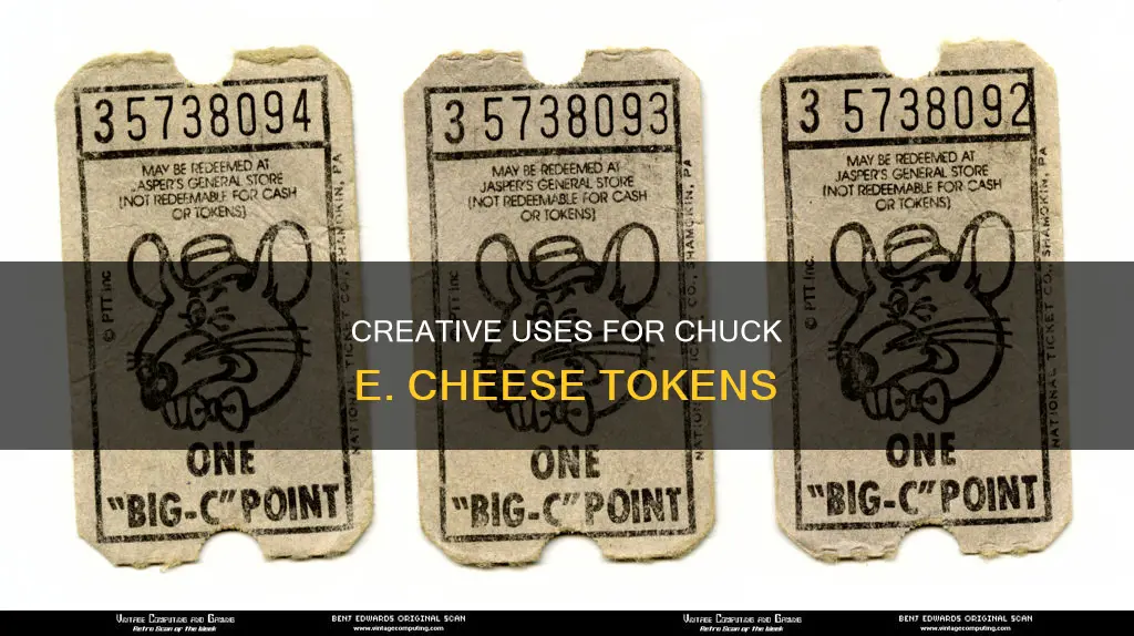 what do you use chuck e cheese tokens for