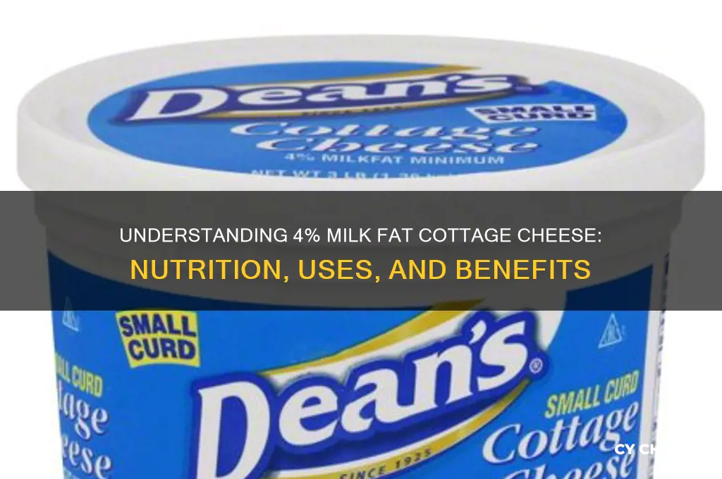what does 4 milk fat cottage cheese mean