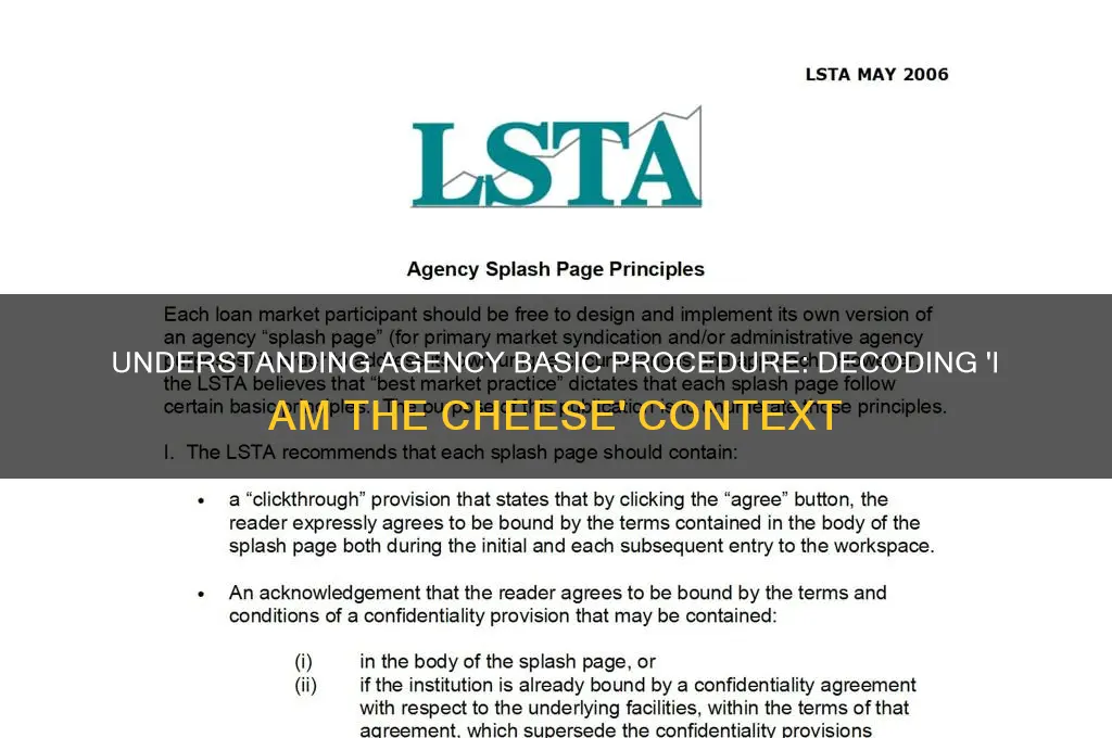 what does agency basic procedure mean i am the cheese
