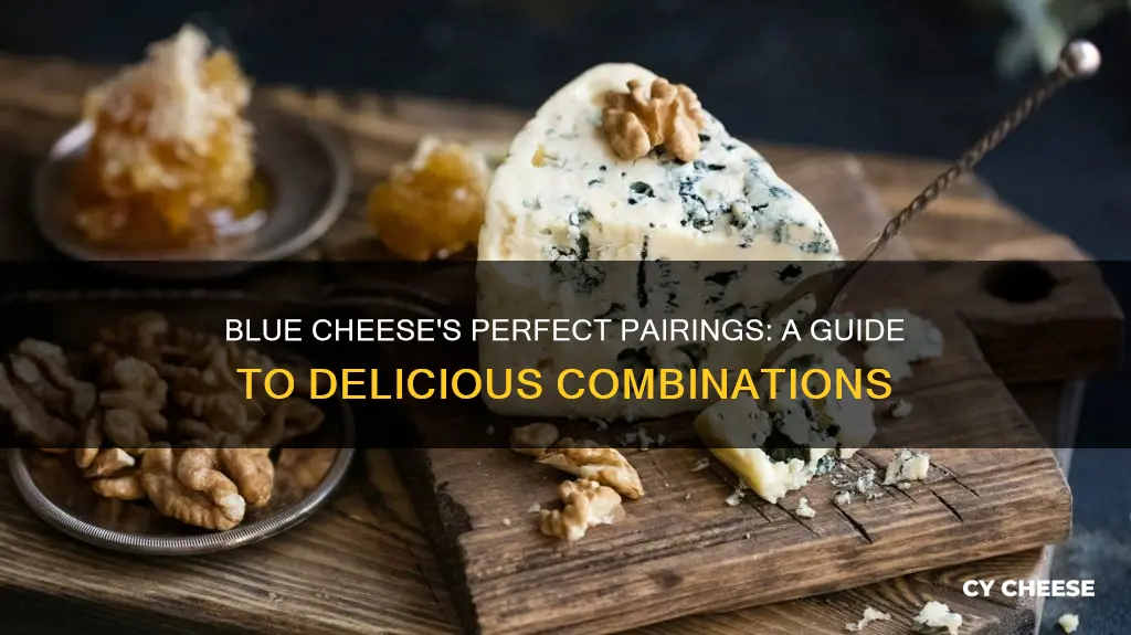 what does blue cheese go well with