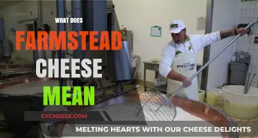 Understanding Farmstead Cheese: Definition, Production, and Unique Characteristics