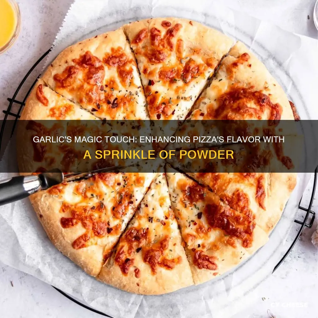 what does garlic powder do for cheese pizza