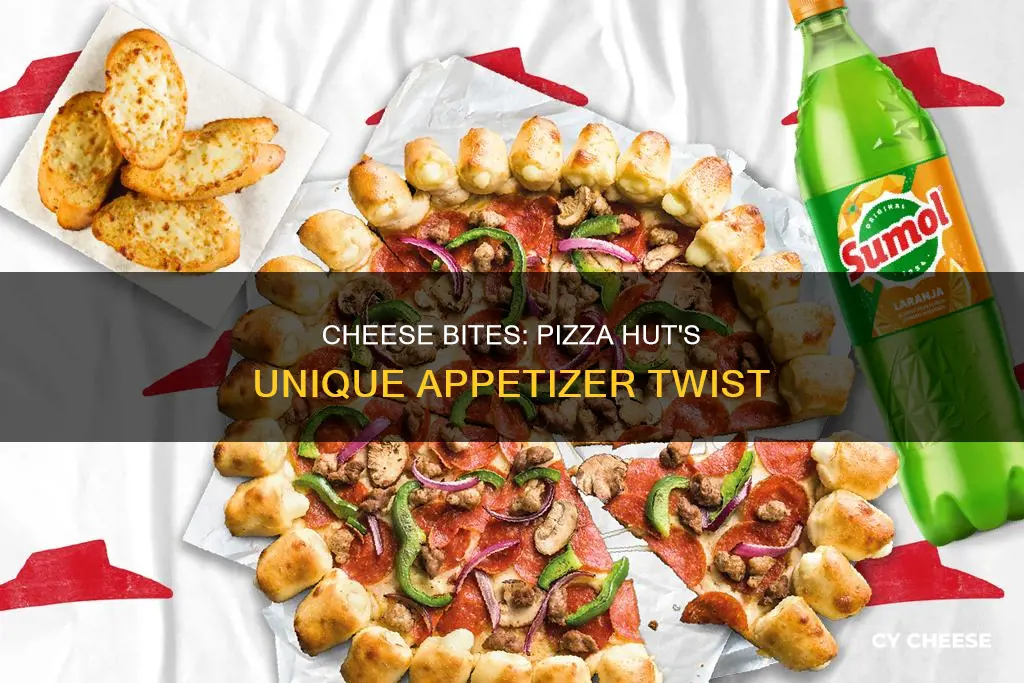 what does it mean cheese bites pizza hut