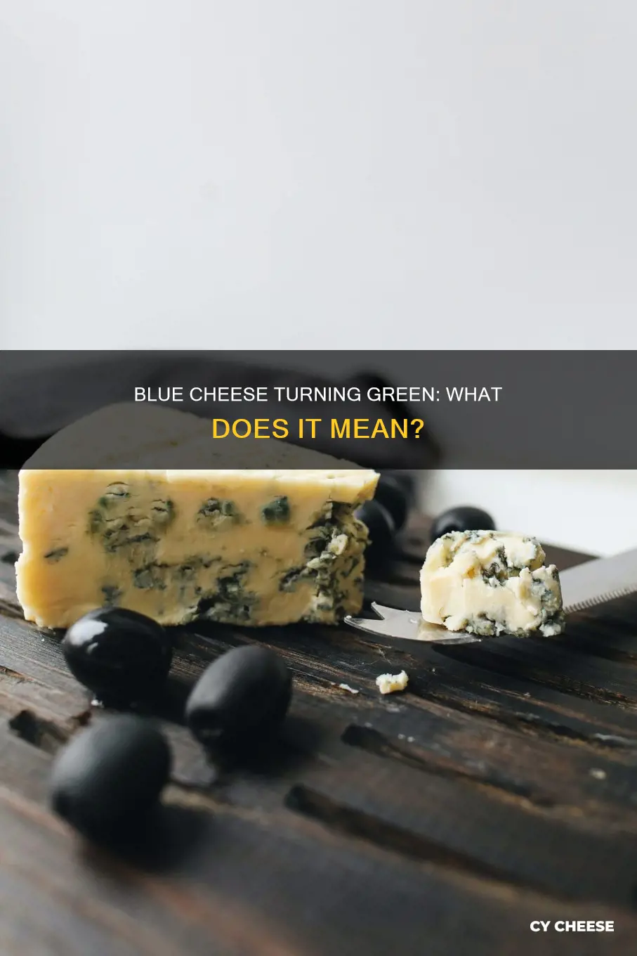 what does it mean when blue cheese is green