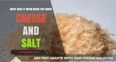 Cheese and Salt Cravings: Unraveling the Surprising Meanings Behind Them