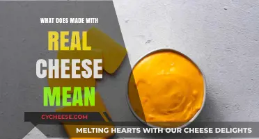 Unraveling the Mystery: What 'Made with Real Cheese' Really Means