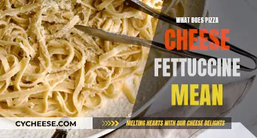 Decoding the Mystery: Pizza, Cheese, Fettuccine - What's the Deal?