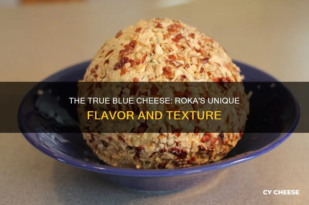 what does roka blue cheese mean