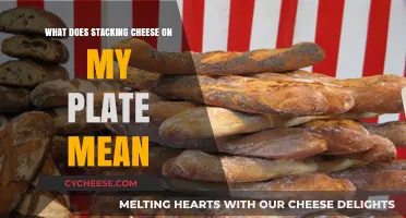 Stacking Cheese on Your Plate: Unraveling the Meaning and Etiquette
