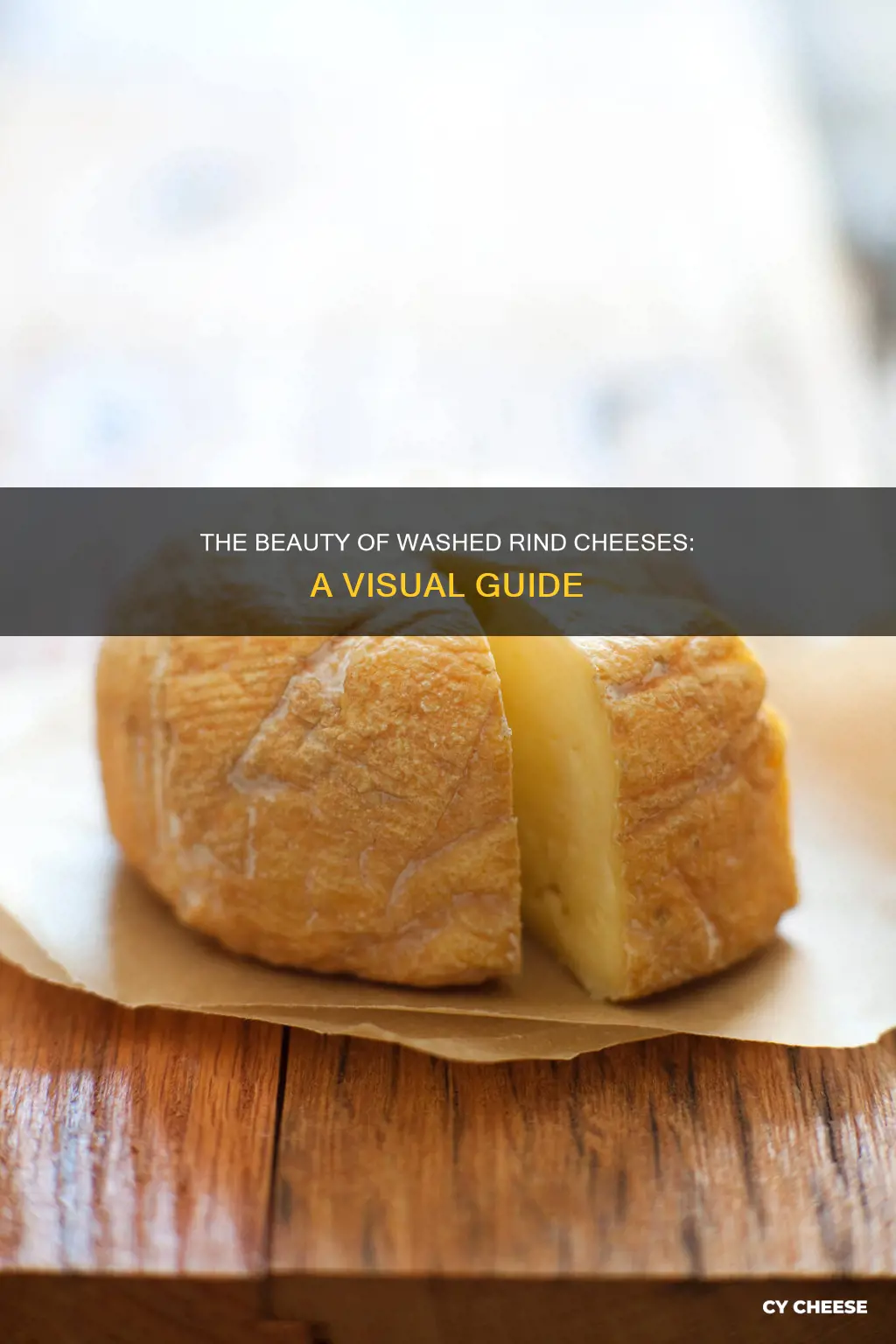 what does washed rind cheese look like