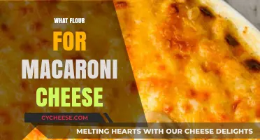 Best Flour Options for Macaroni Cheese