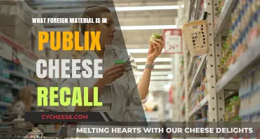 Publix Cheese Recall: Uncovering the Foreign Material Contamination Issue