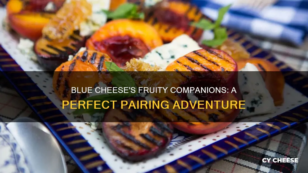 what fruit goes best with blue cheese