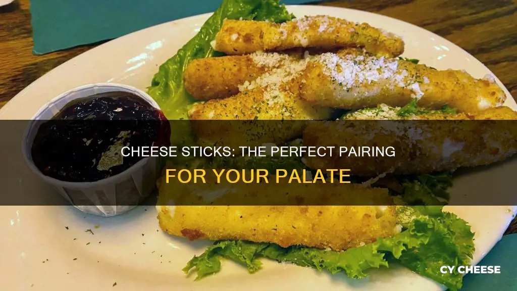 what goes best with cheese sticks