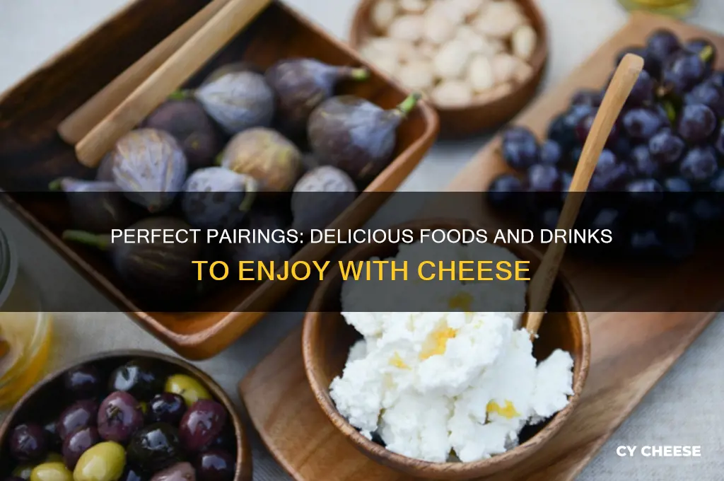 what goes good with cheese