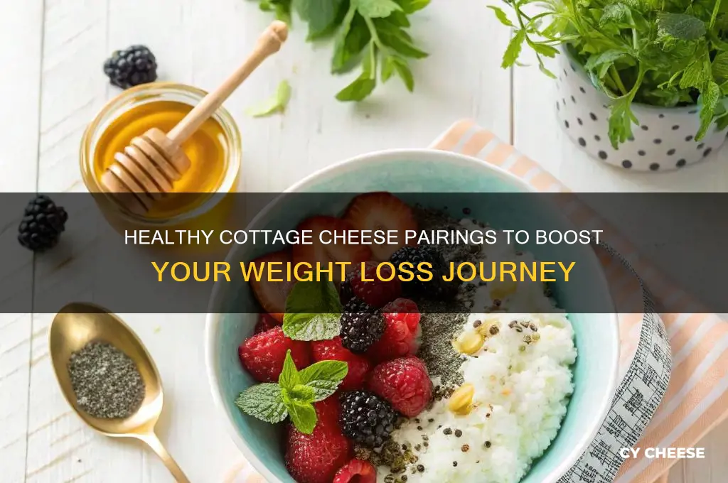 what goes good with cottage cheese for weight loss