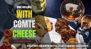 Comte Cheese: Perfect Pairing Ideas for Foodies