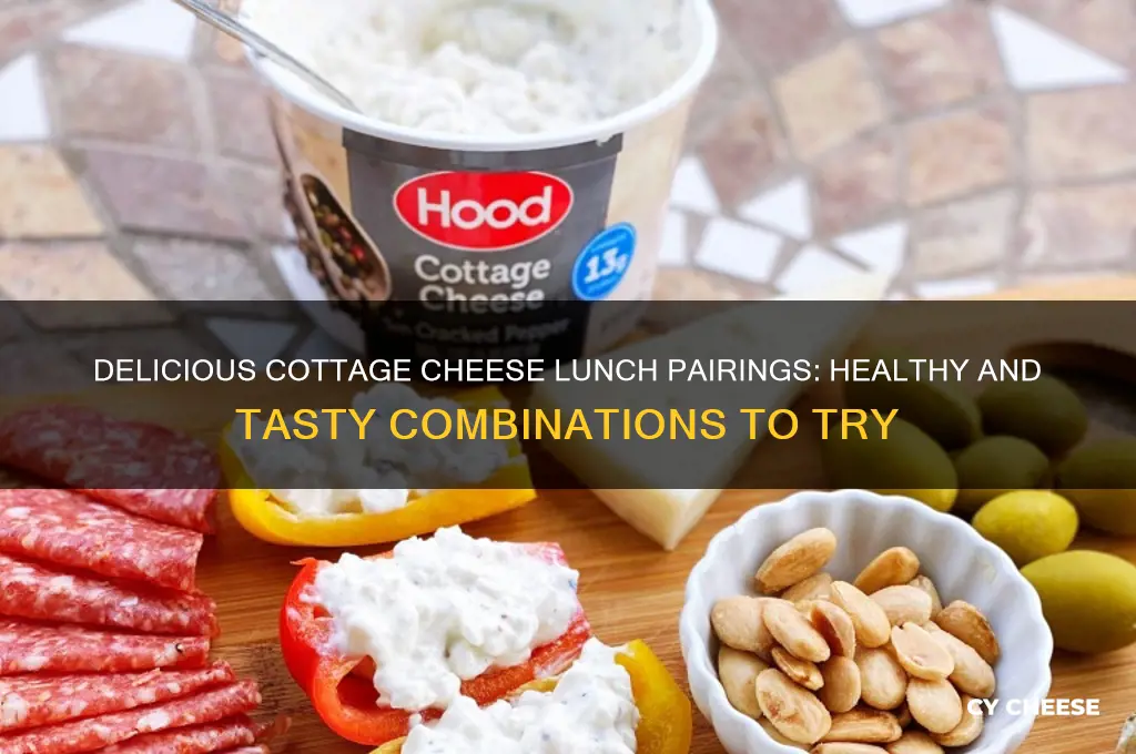 what goes well with cottage cheese for lunch