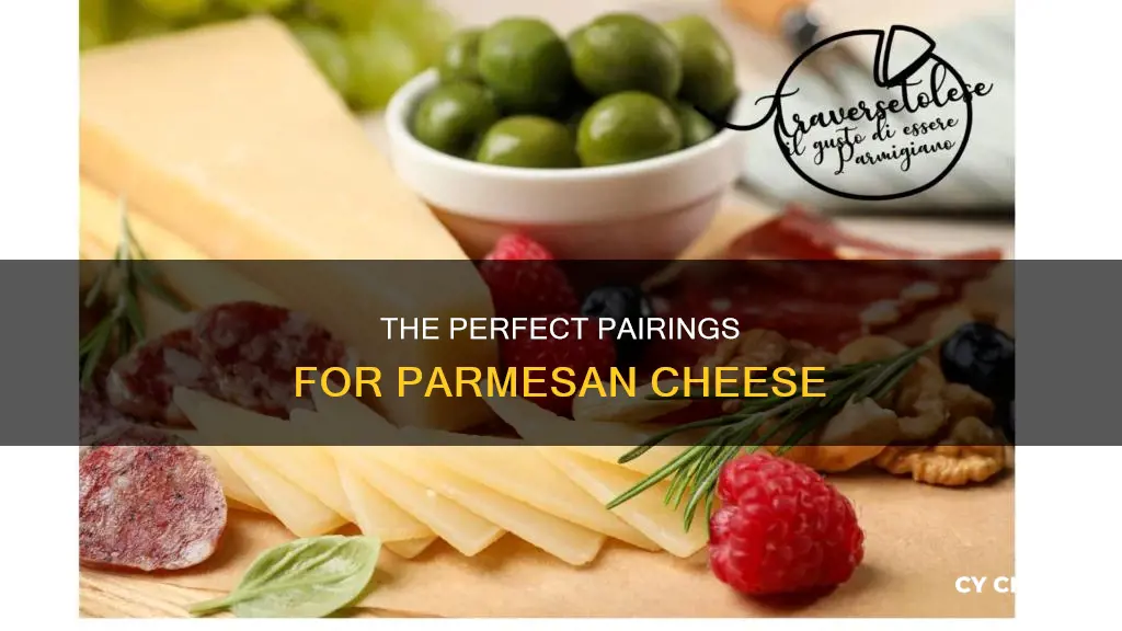 what goes well with parmesan cheese