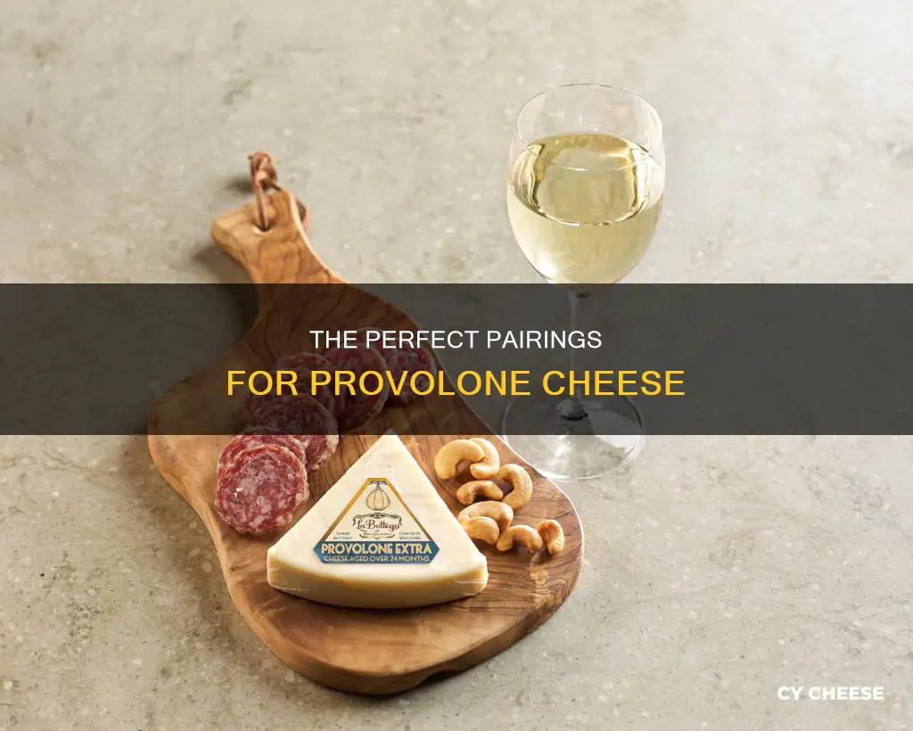 what goes well with provolone cheese