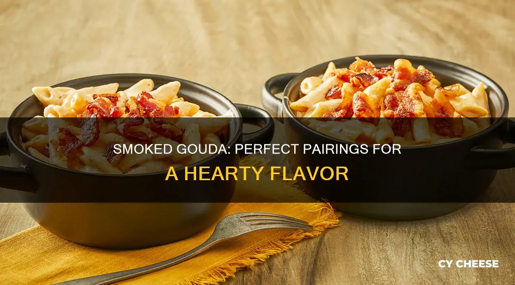 what goes well with smoked gouda cheese