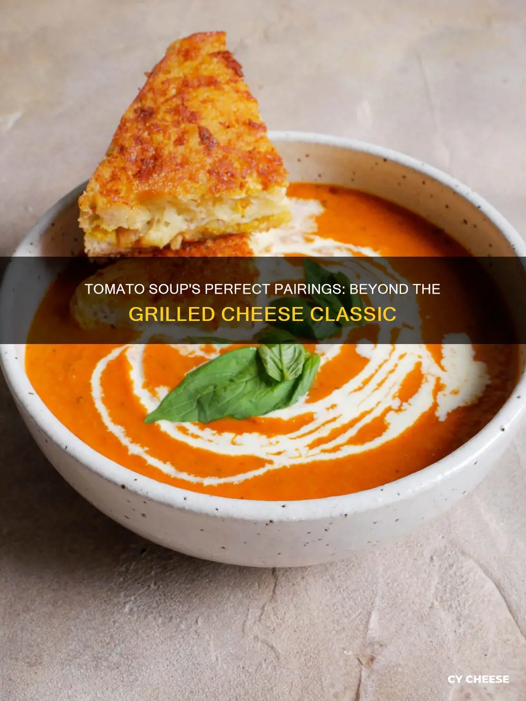 what goes well with tomato soup besides grilled cheese