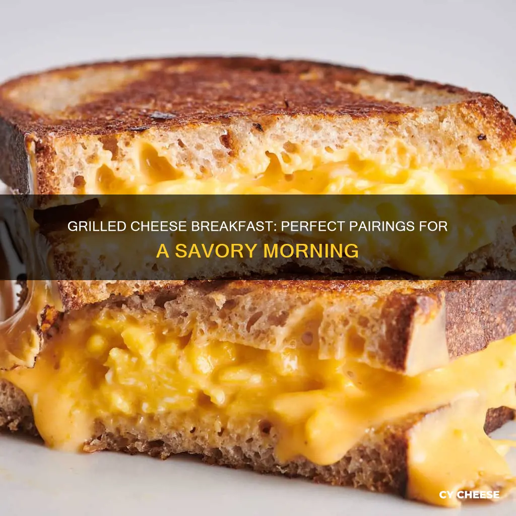 what goes with grilled cheese for breakfast