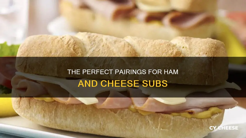 what goes with ham and cheese subs