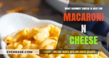 Gourmet Mac 'n' Cheese: The Best Cheeses to Use