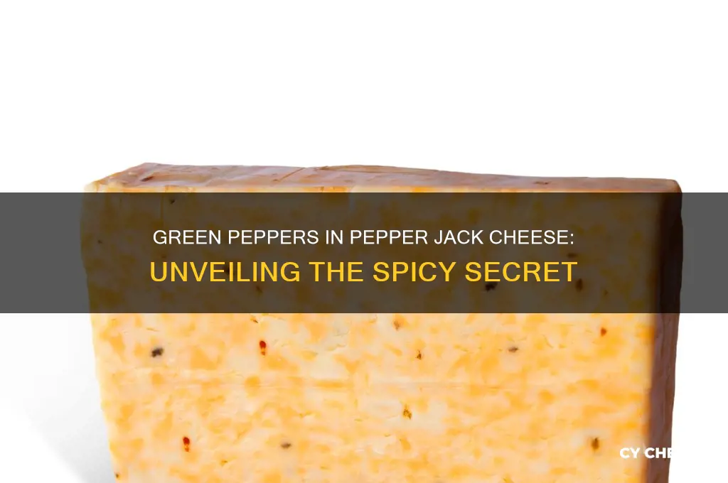 what green peppers are in pepper jack cheese