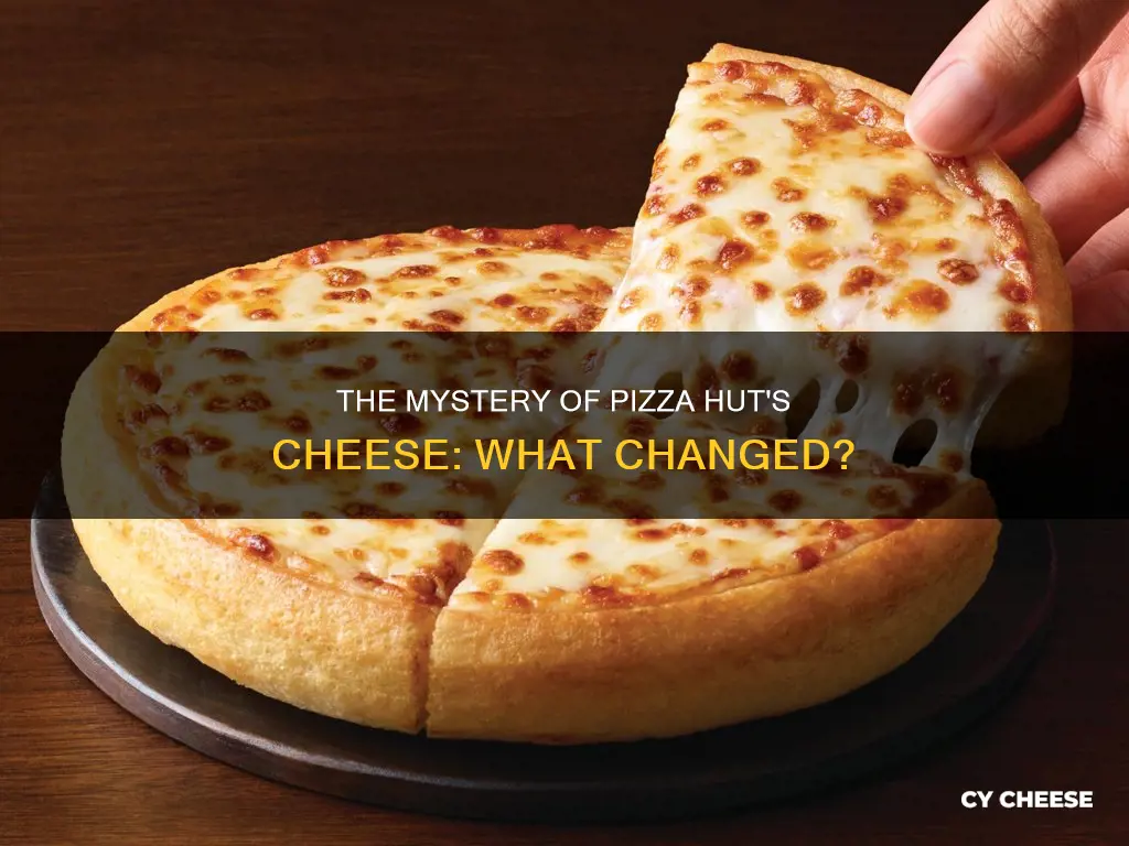 what happed to pizza huts cheese