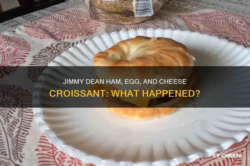 what happened to jimmy dean ham egg and cheese croissant