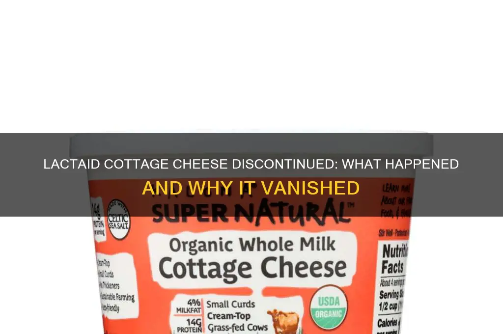 what happened to lactaid cottage cheese