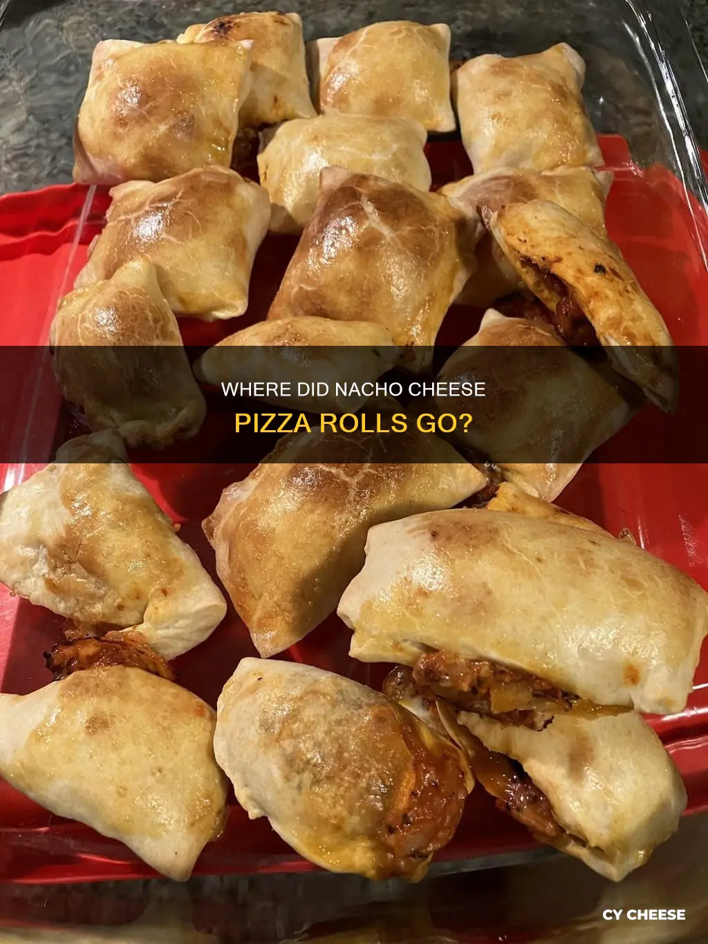 what happened to nacho cheese pizza rolls