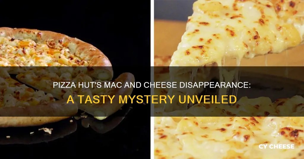 what happened to pizza hut macaroni and cheese