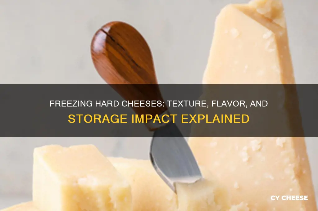 what happens to hard cheeses that are frozen