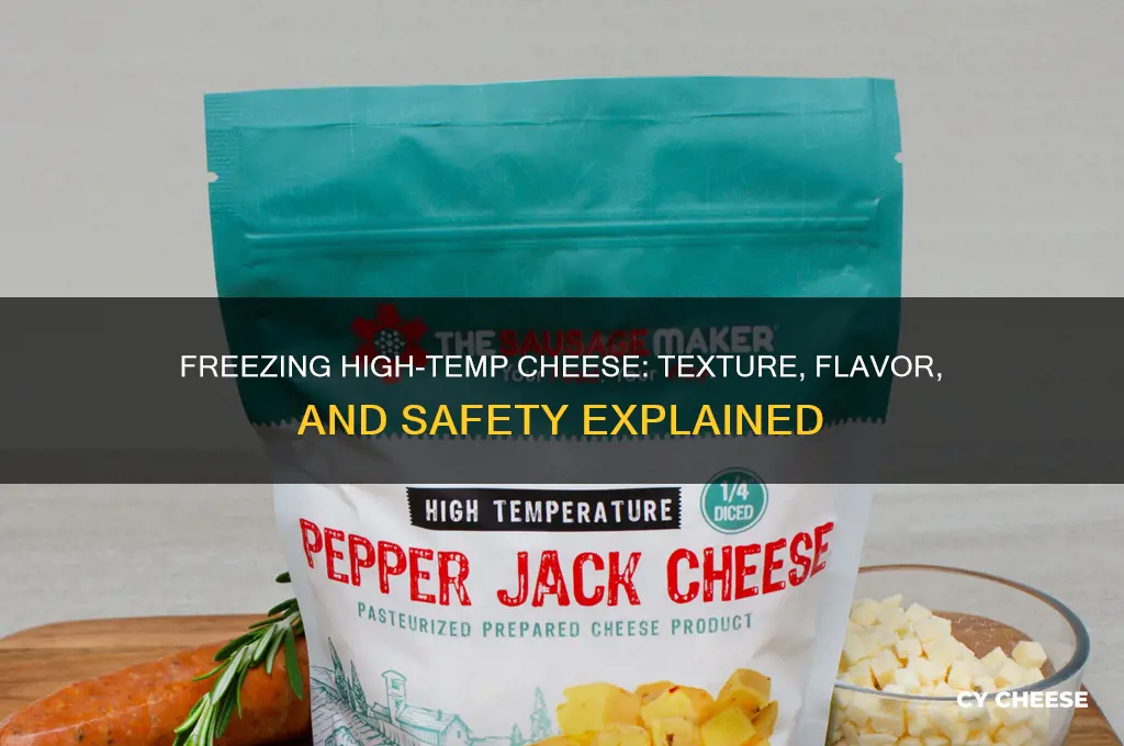what happens to high temperature cheese when froze