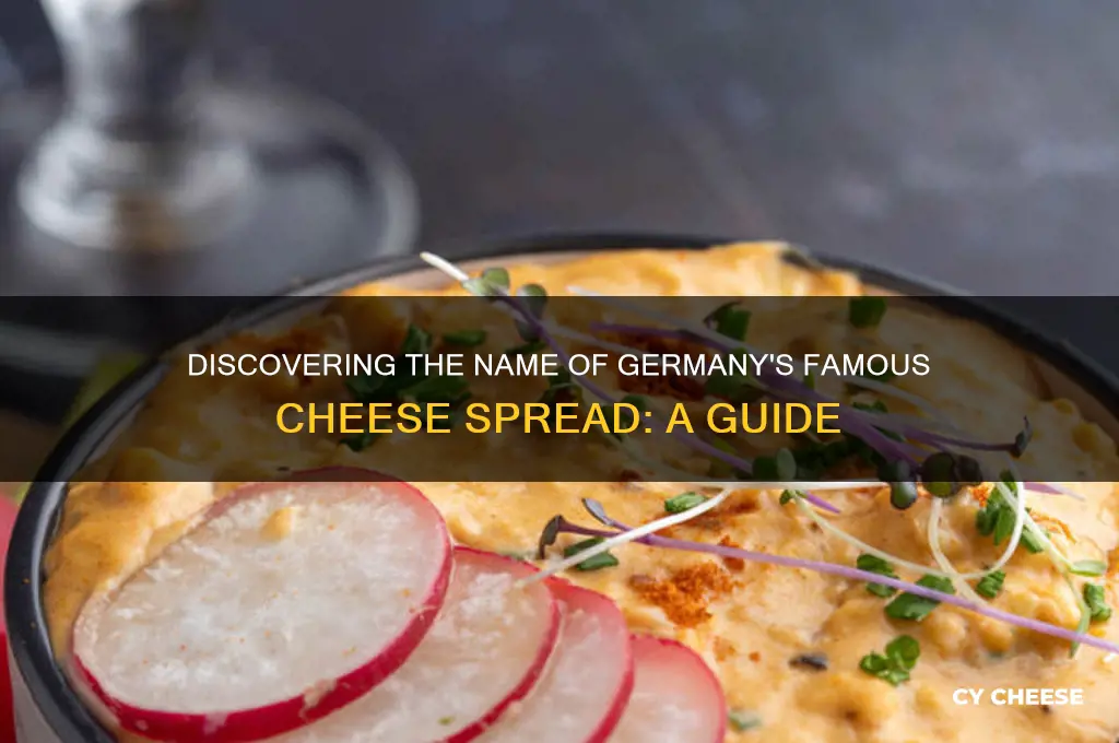 what i the name for german cheese spread