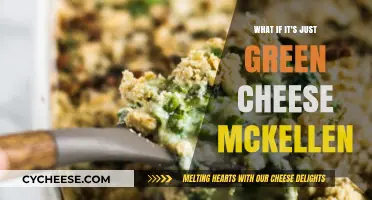 Green Cheese McKellen: Unraveling the Myth or Culinary Masterpiece?