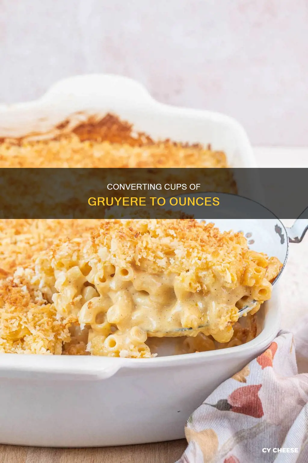 what is 4 cups of gruyere cheese in oz