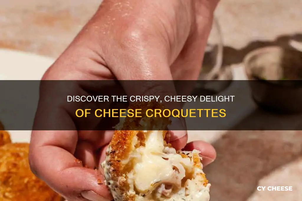 what is a cheese croquette