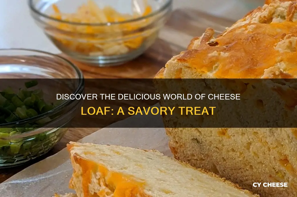 what is a cheese loaf